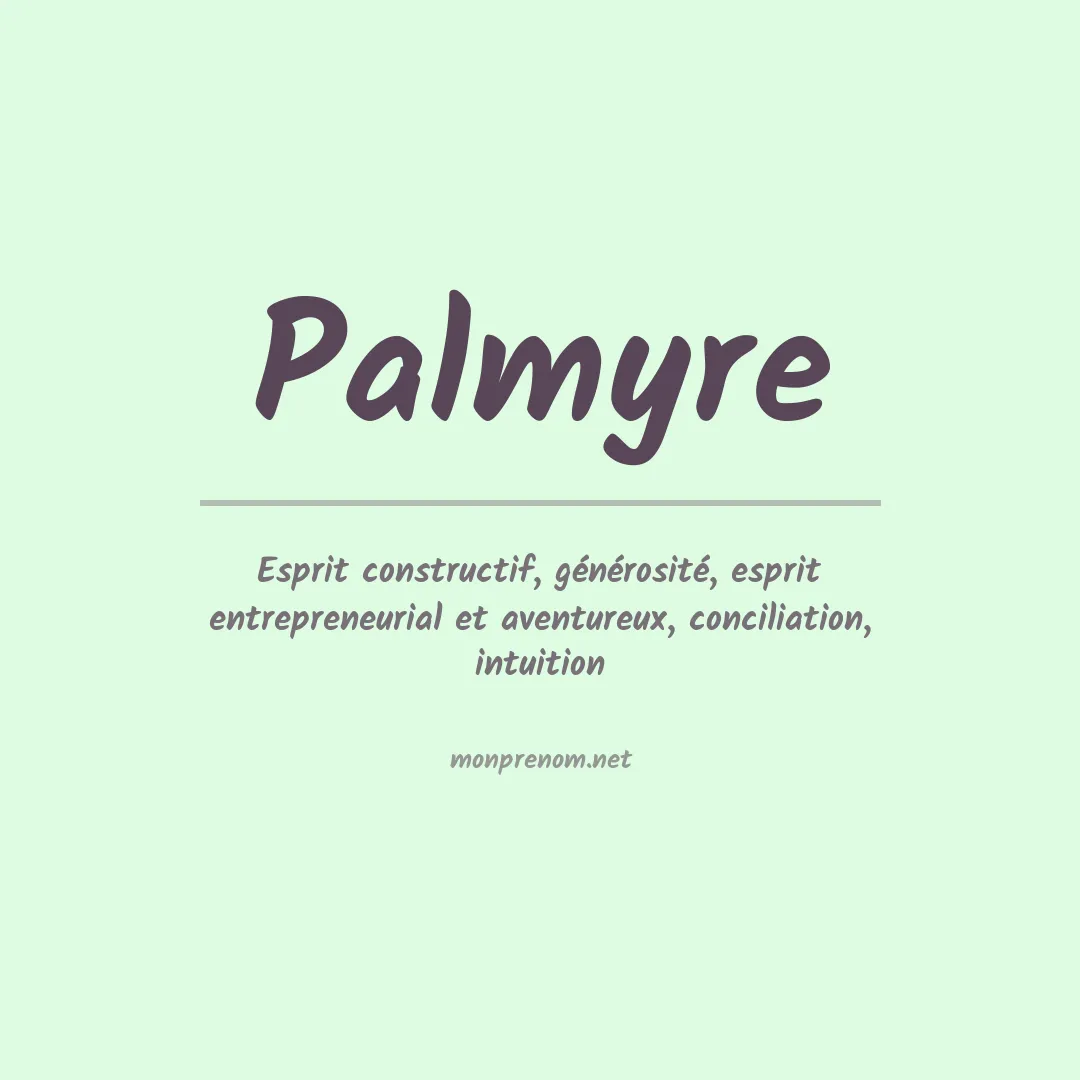 Signification du prénom Palmyre