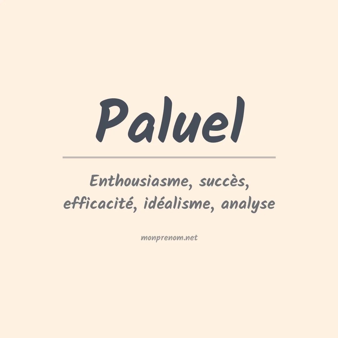 Signification du prénom Paluel