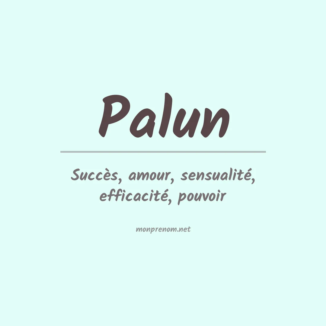 Signification du prénom Palun
