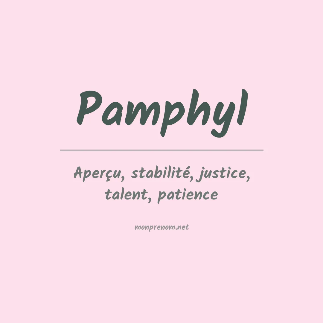 Signification du prénom Pamphyl