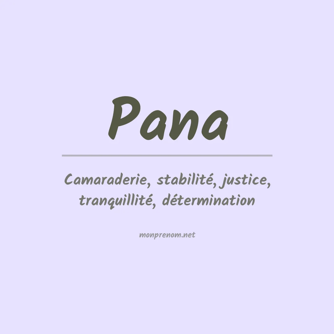 Signification du prénom Pana