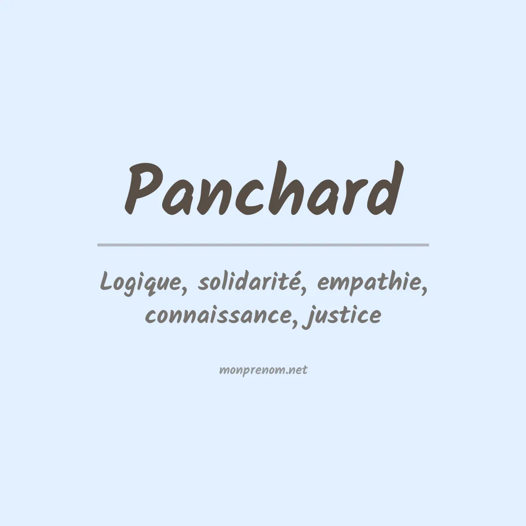 Signification du prénom Panchard
