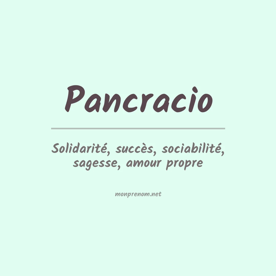 Signification du prénom Pancracio