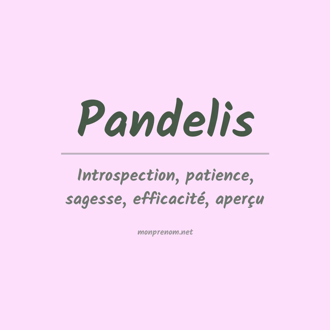 Signification du prénom Pandelis