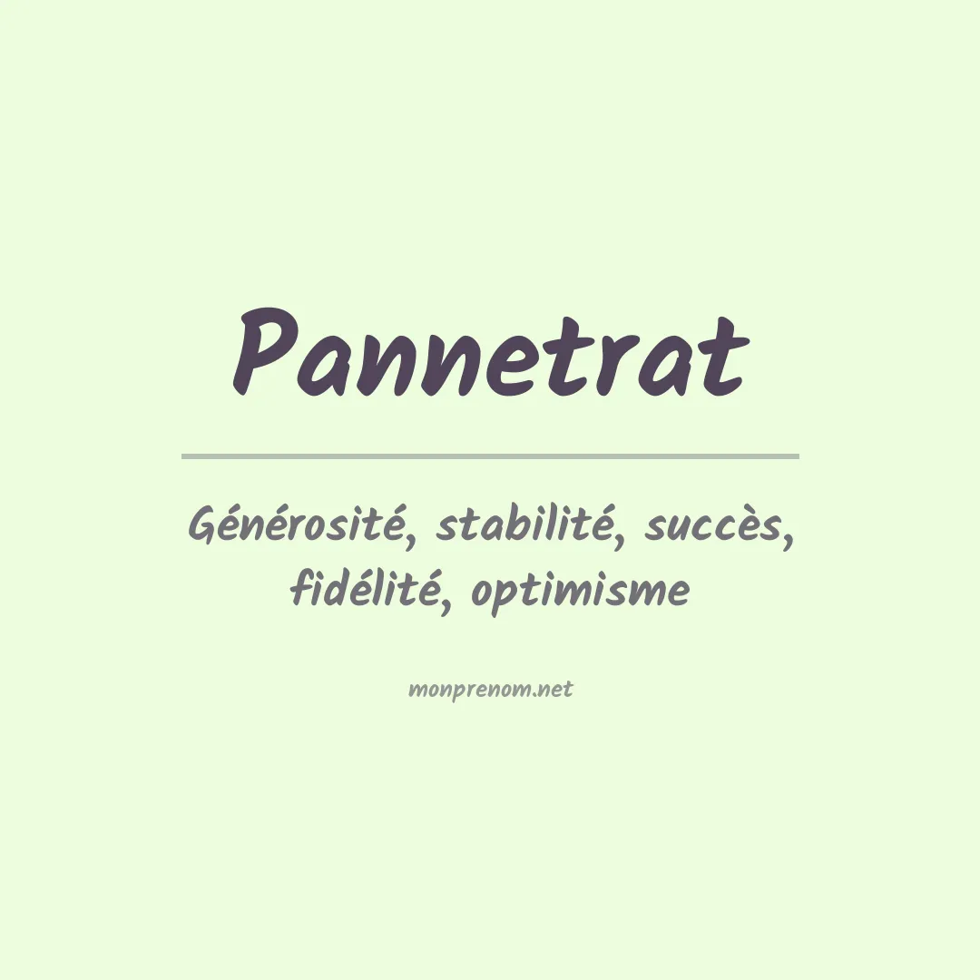 Signification du prénom Pannetrat