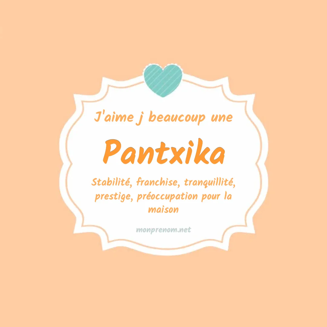 J'aime beaucoup Pantxika