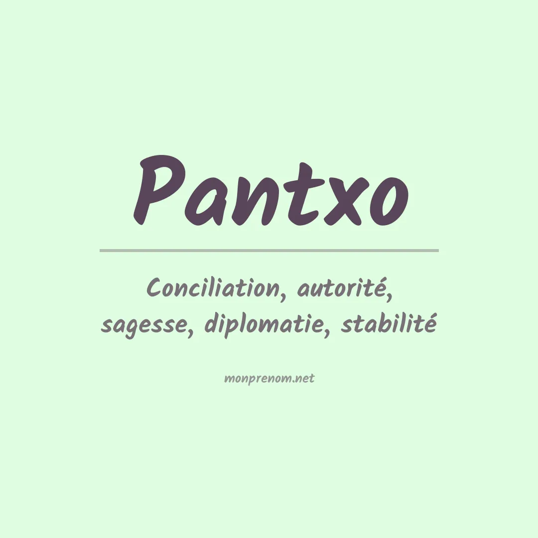 Signification du prénom Pantxo