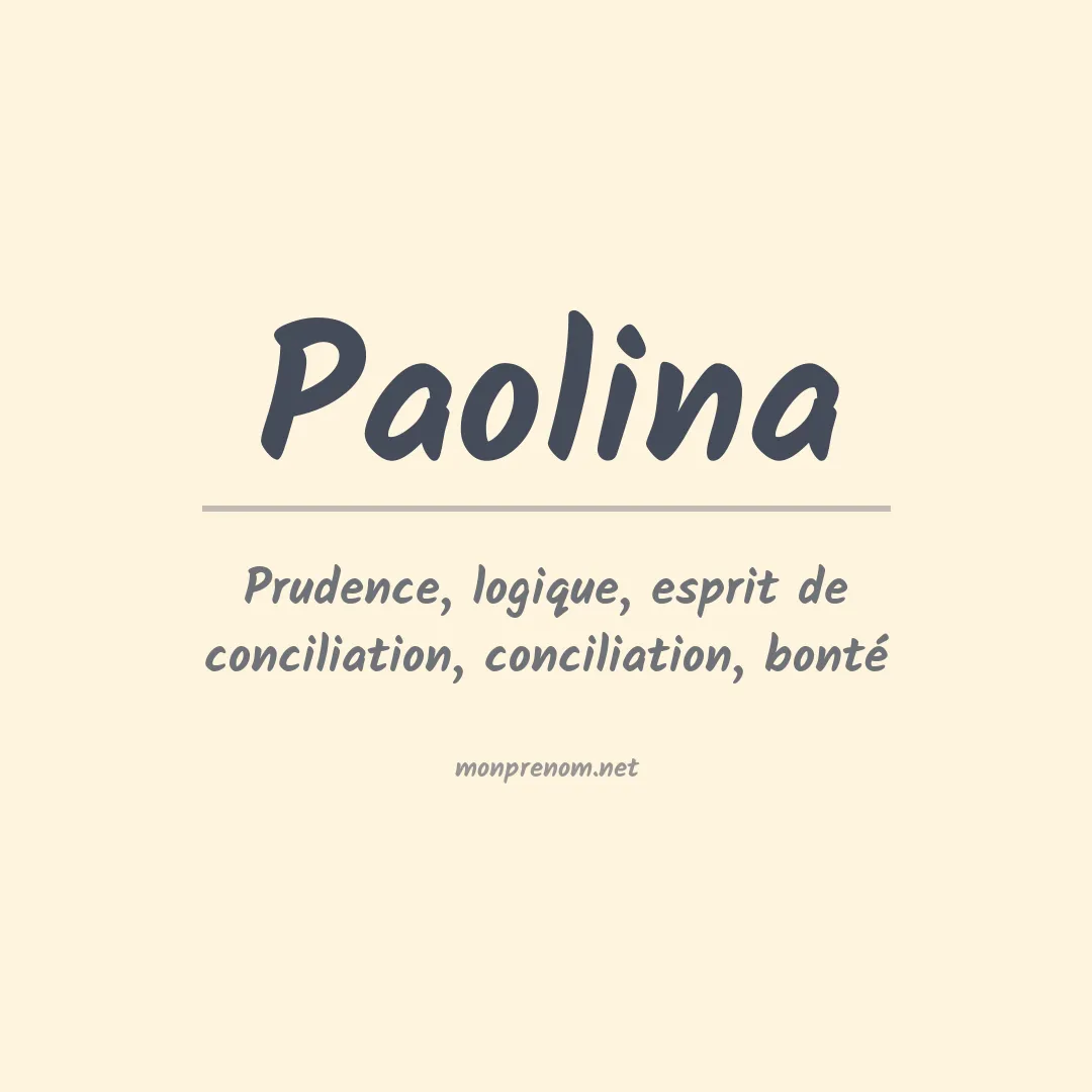 Signification du prénom Paolina