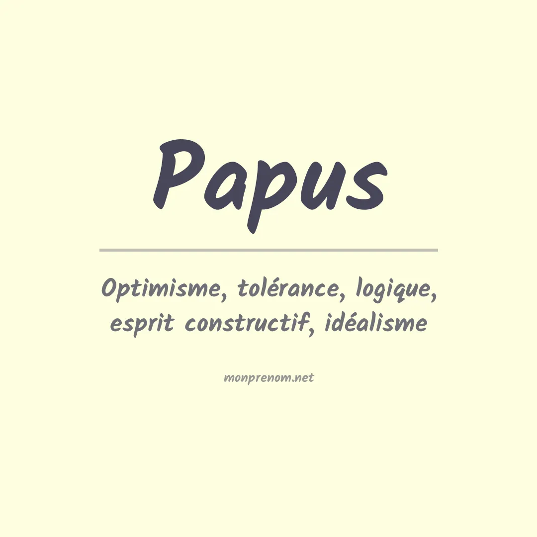 Signification du prénom Papus