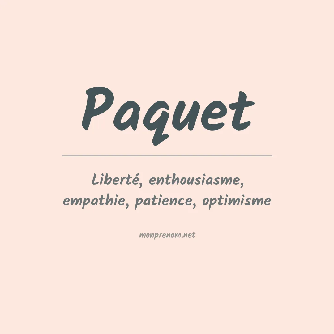 Signification du prénom Paquet