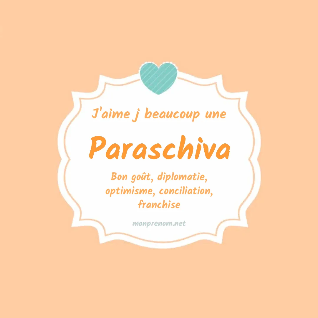 J'aime beaucoup Paraschiva