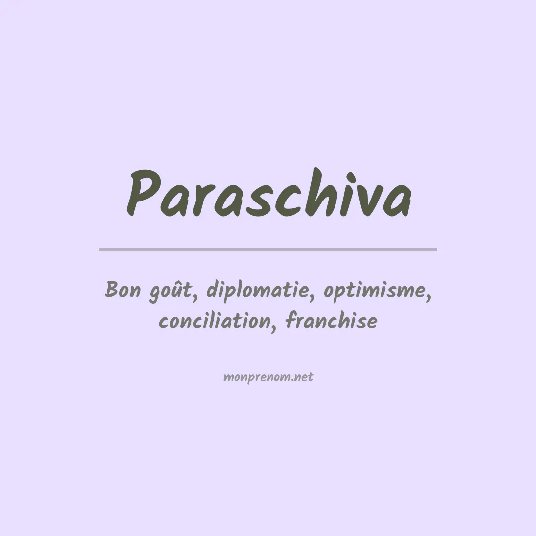 Signification du prénom Paraschiva