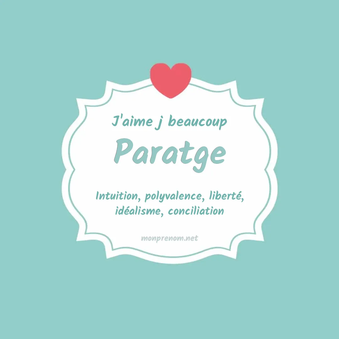 J'aime beaucoup Paratge