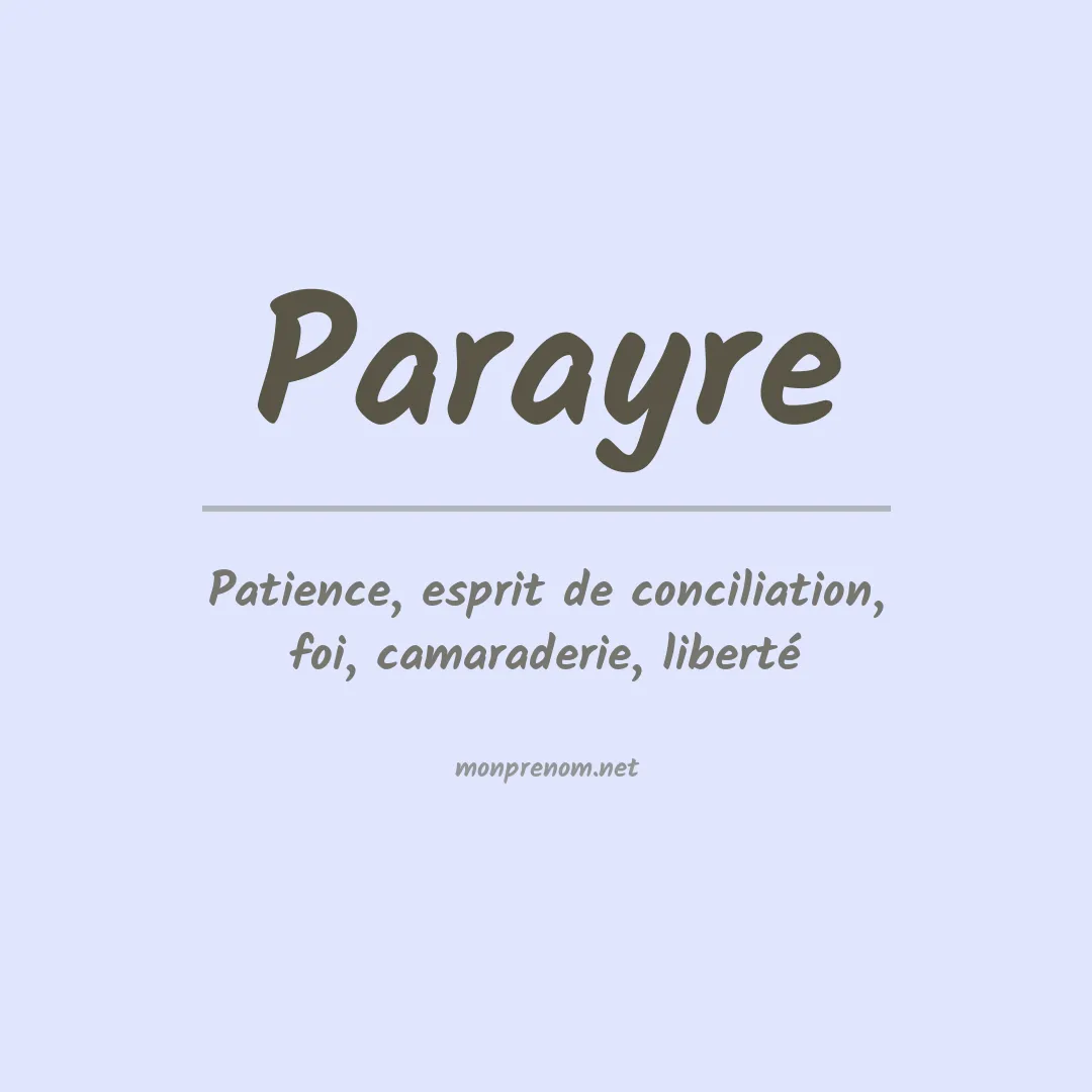 Signification du prénom Parayre