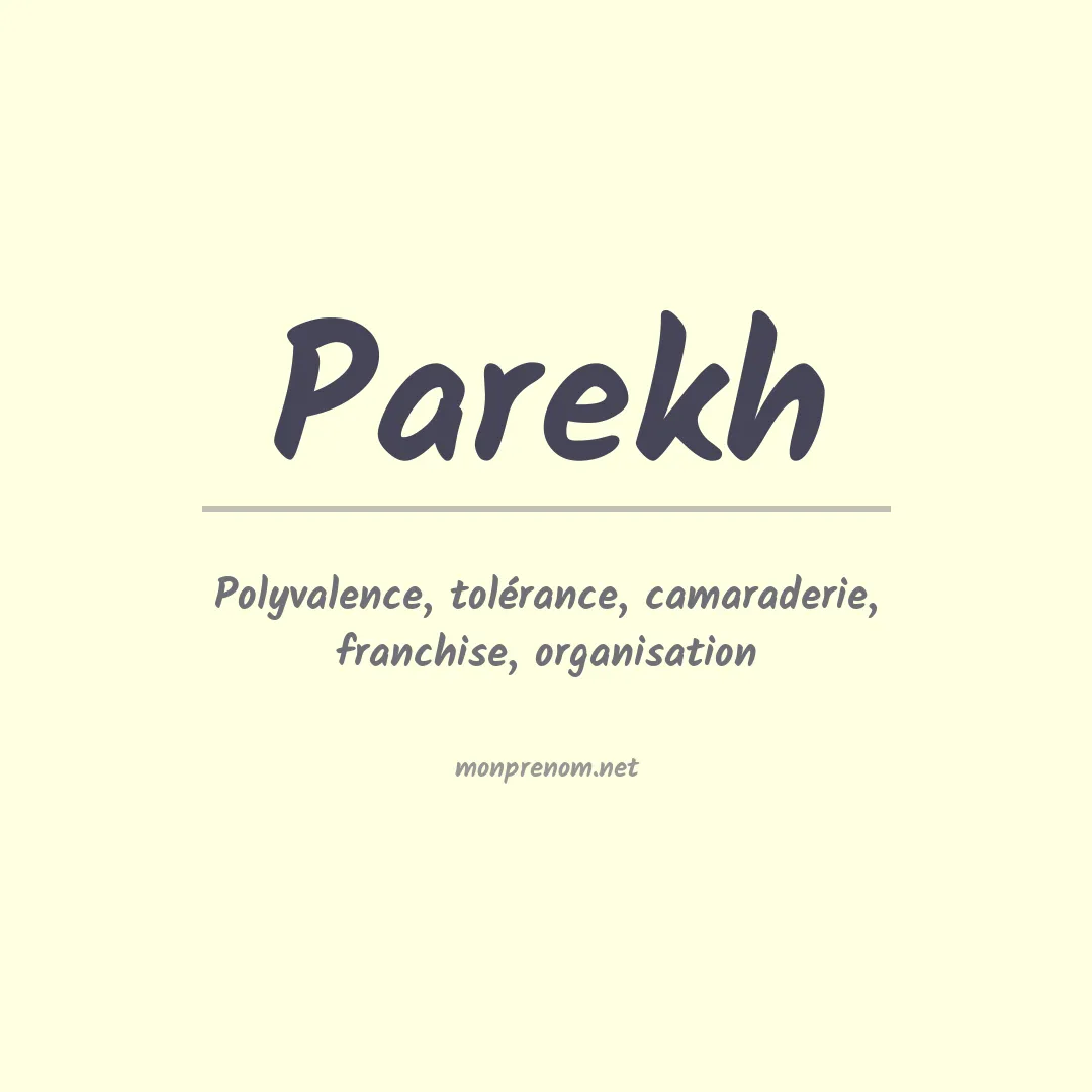 Signification du prénom Parekh