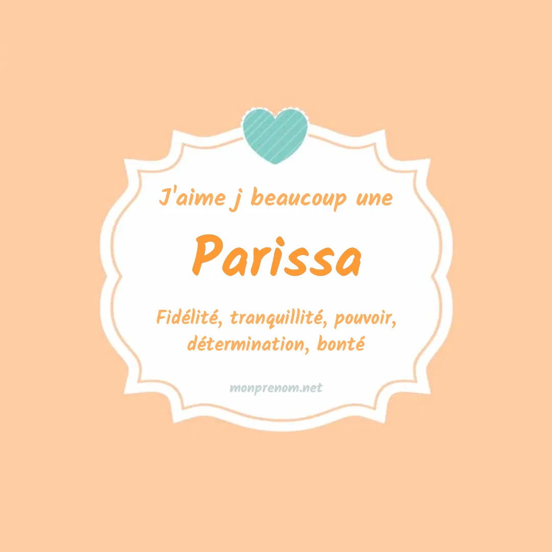 J'aime beaucoup Parissa