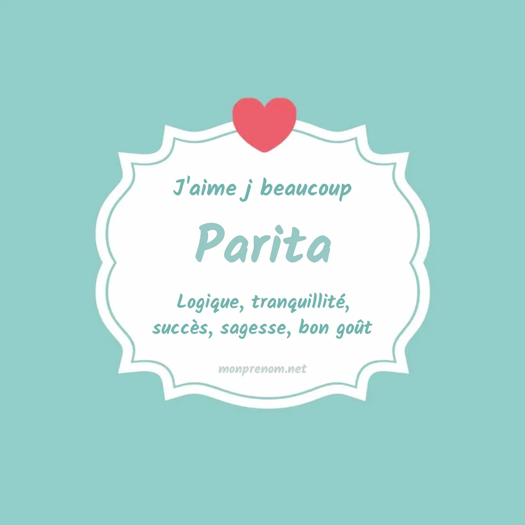 J'aime beaucoup Parita