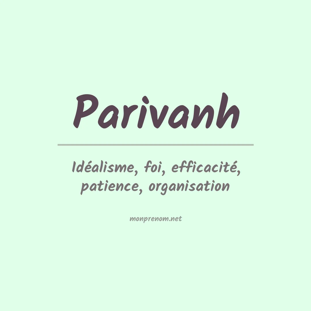 Signification du prénom Parivanh