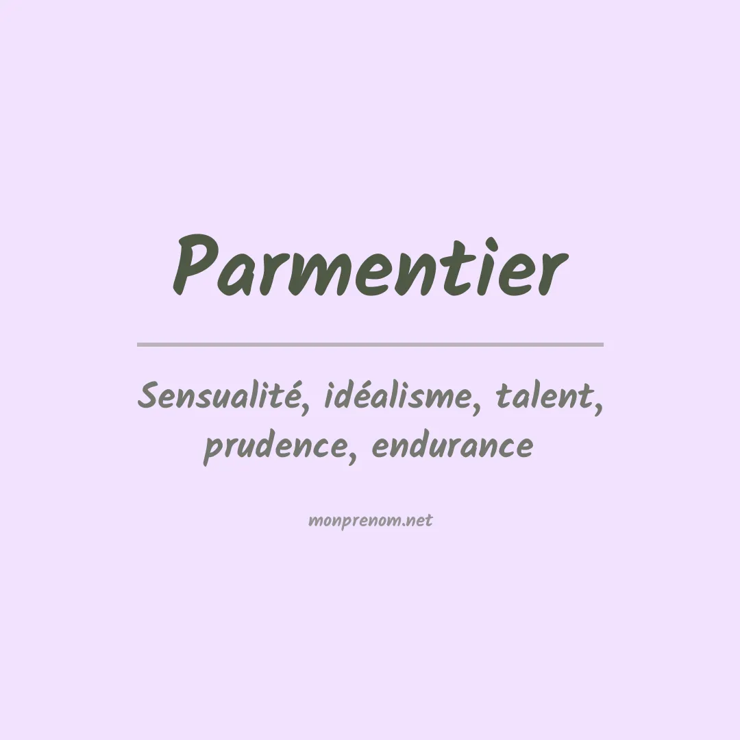Signification du prénom Parmentier