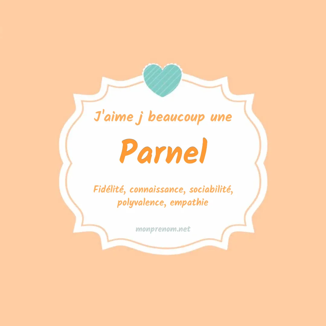 J'aime beaucoup Parnel