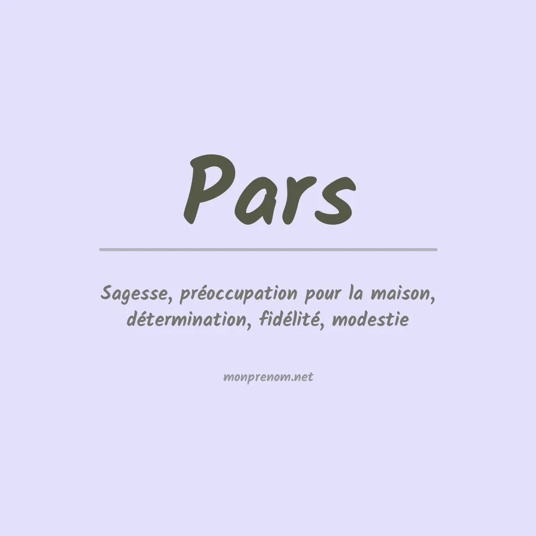 Signification du prénom Pars
