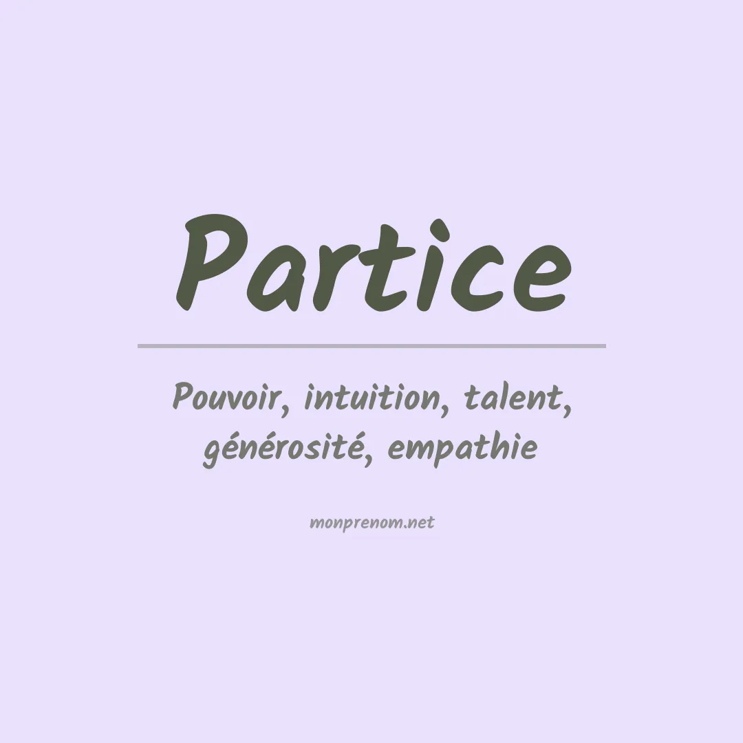 Signification du prénom Partice