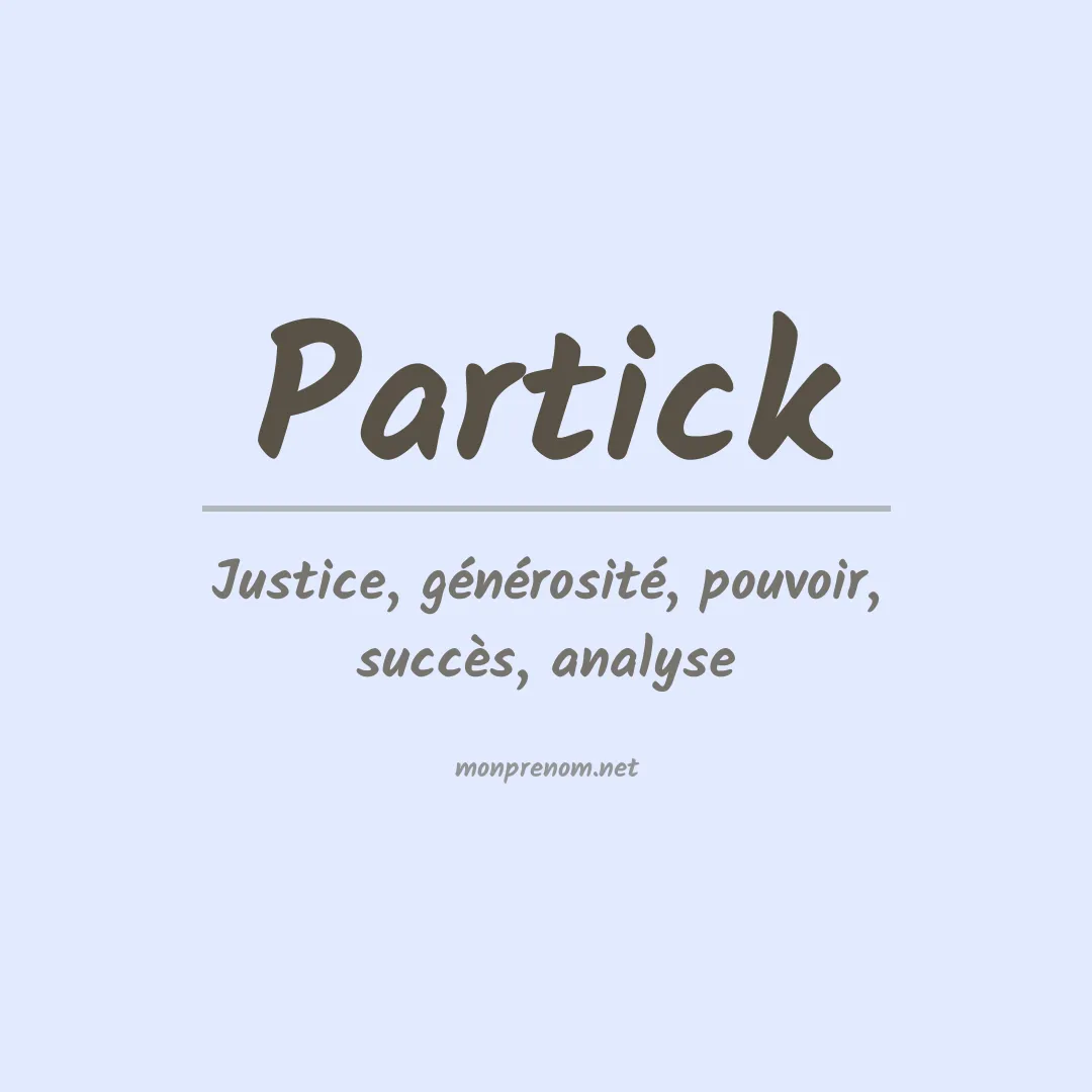 Signification du prénom Partick