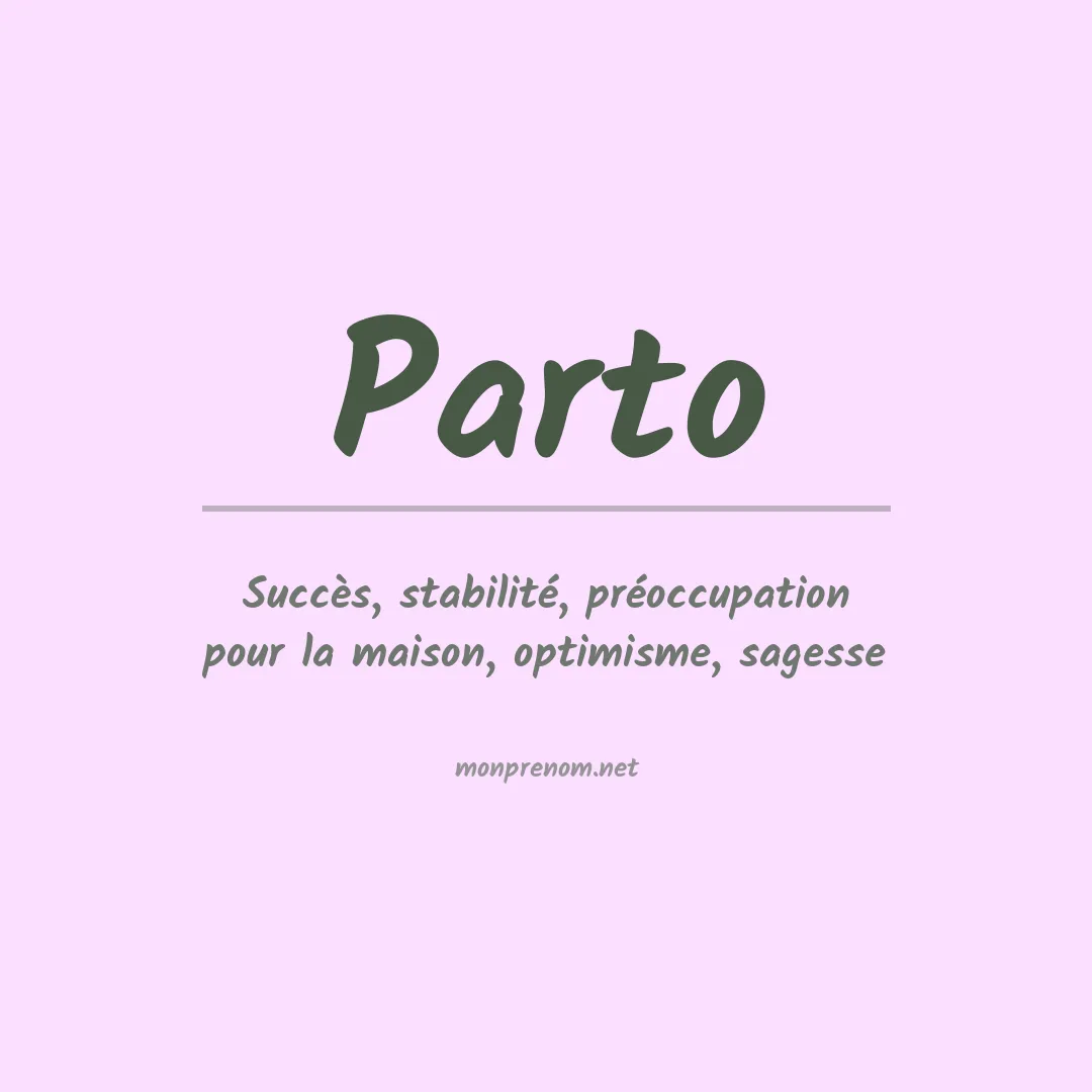 Signification du prénom Parto