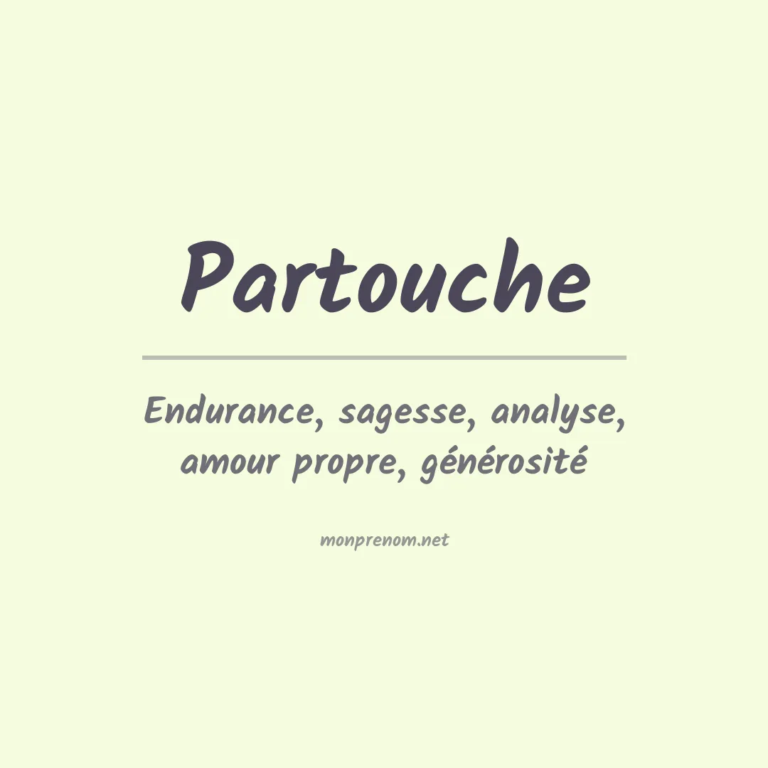 Signification du prénom Partouche