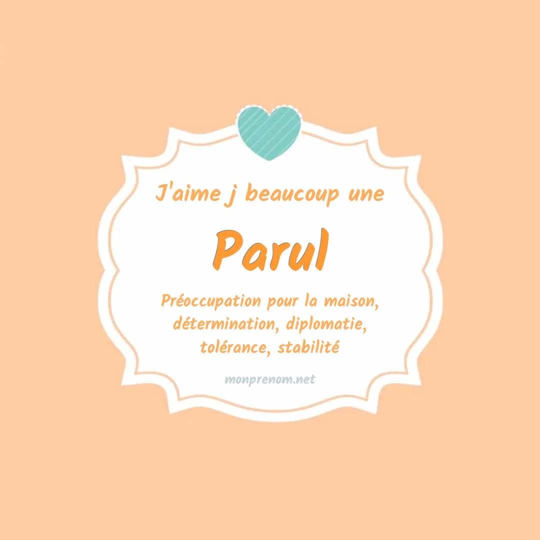 J'aime beaucoup Parul