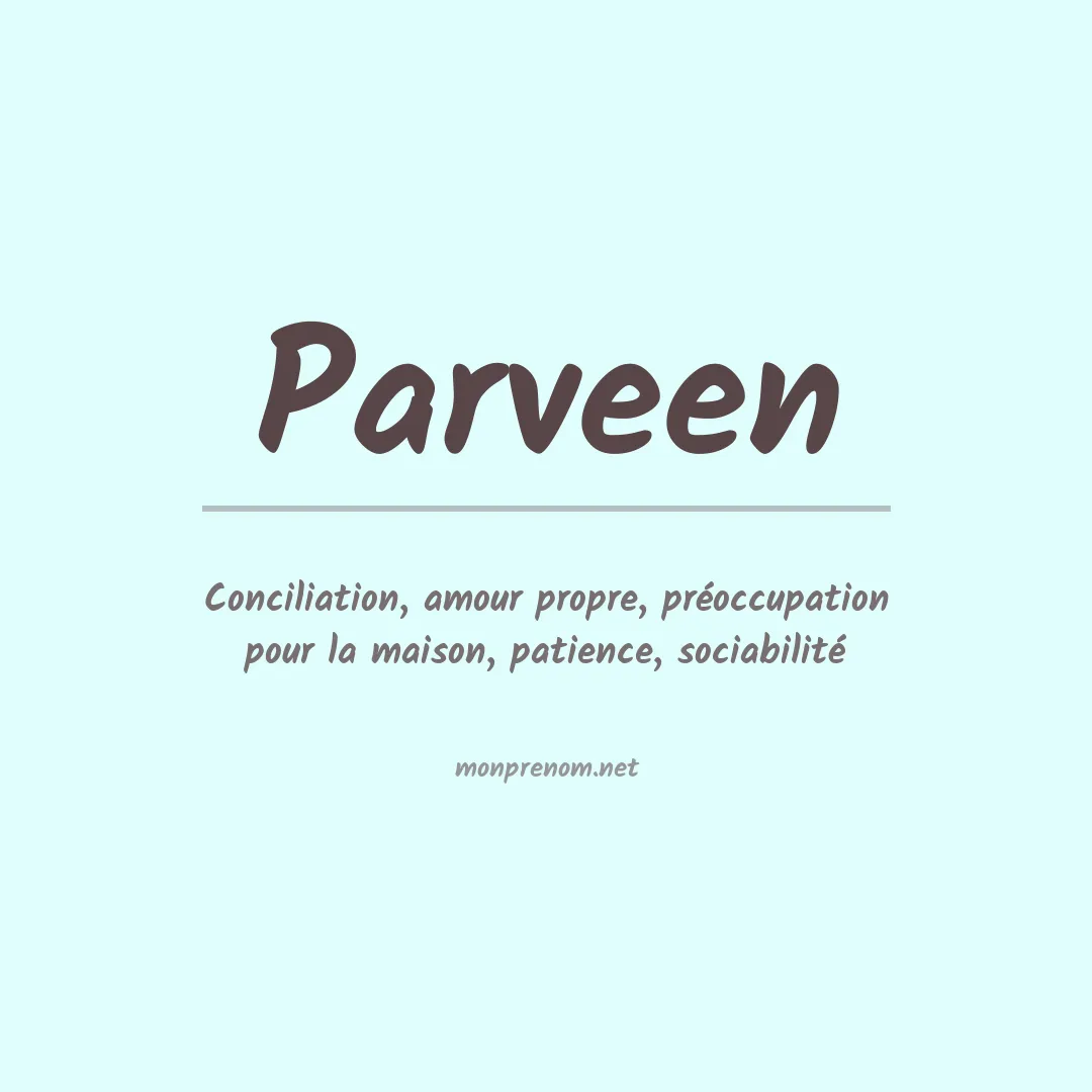 Signification du prénom Parveen