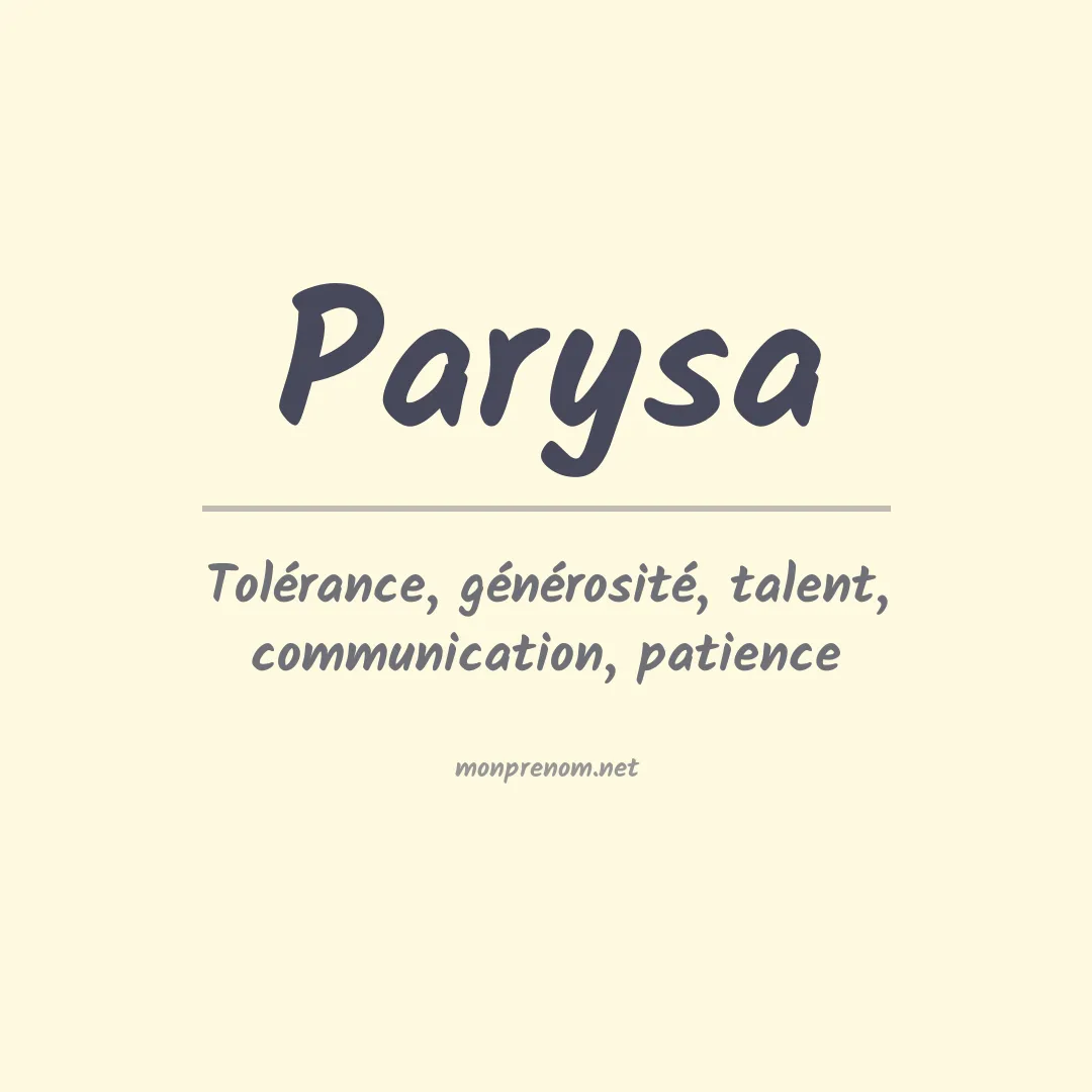 Signification du prénom Parysa
