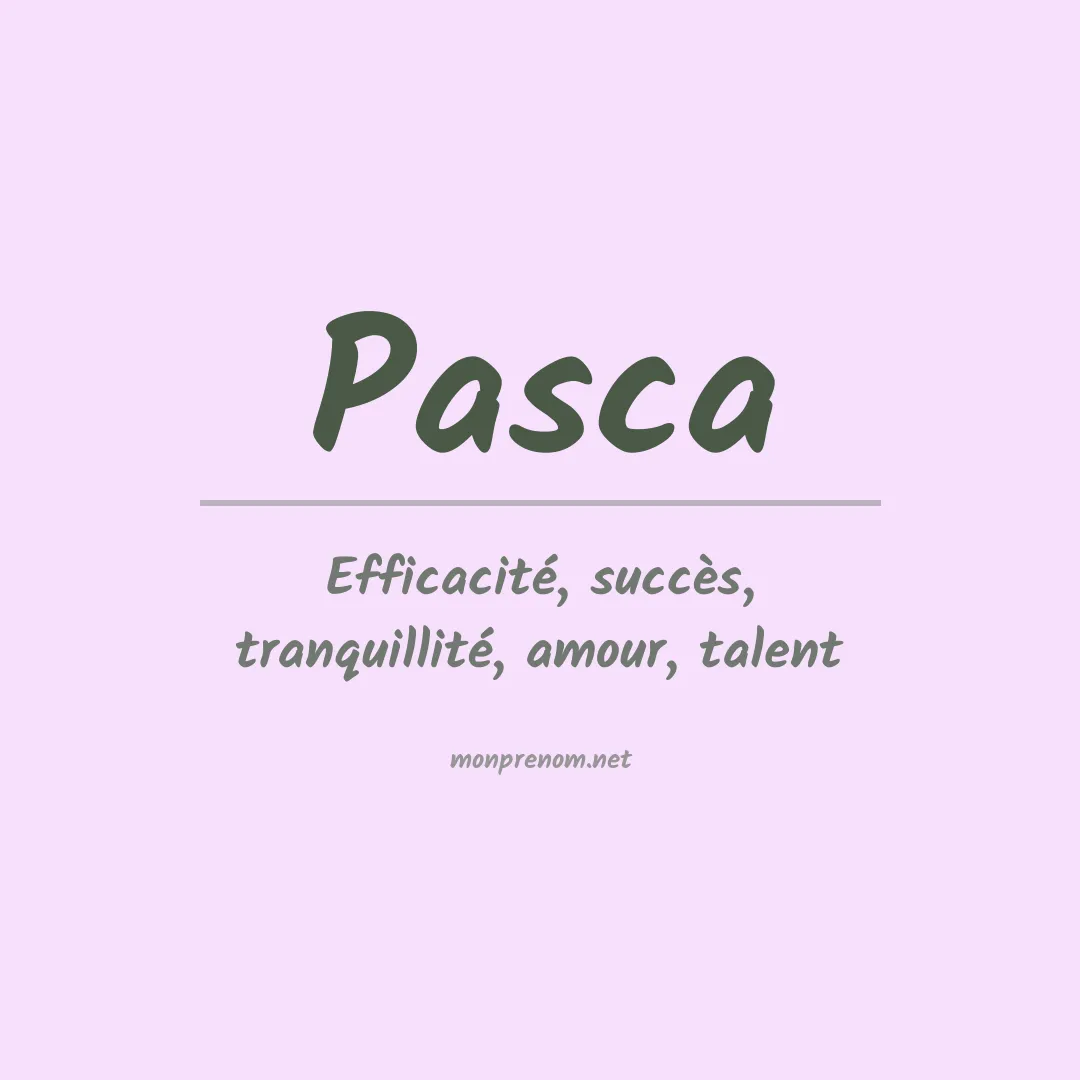 Signification du prénom Pasca