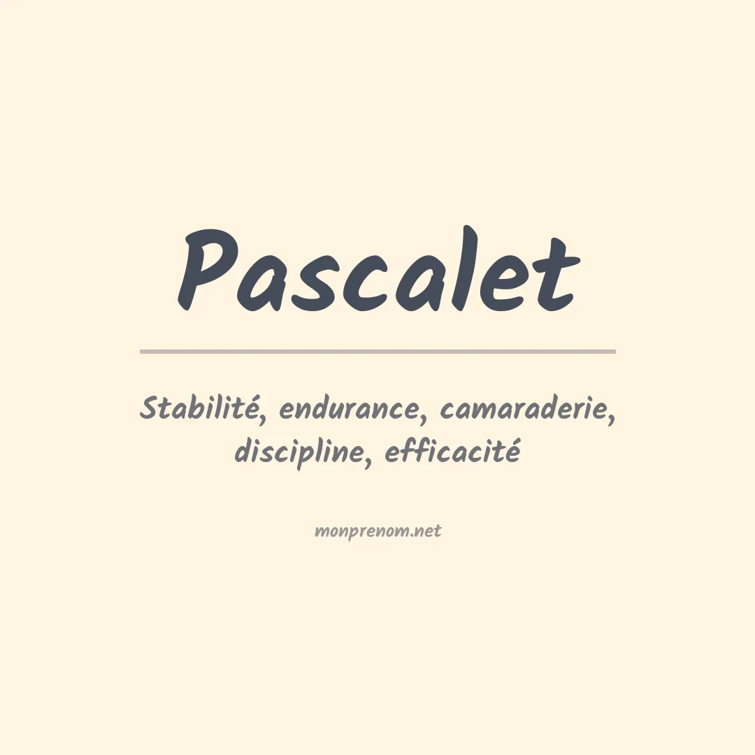 Signification du prénom Pascalet