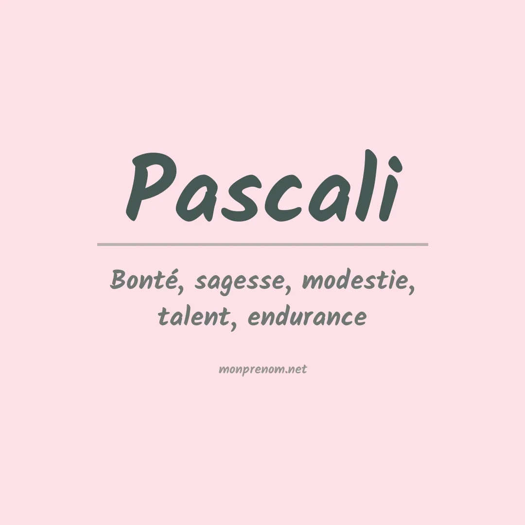 Signification du prénom Pascali
