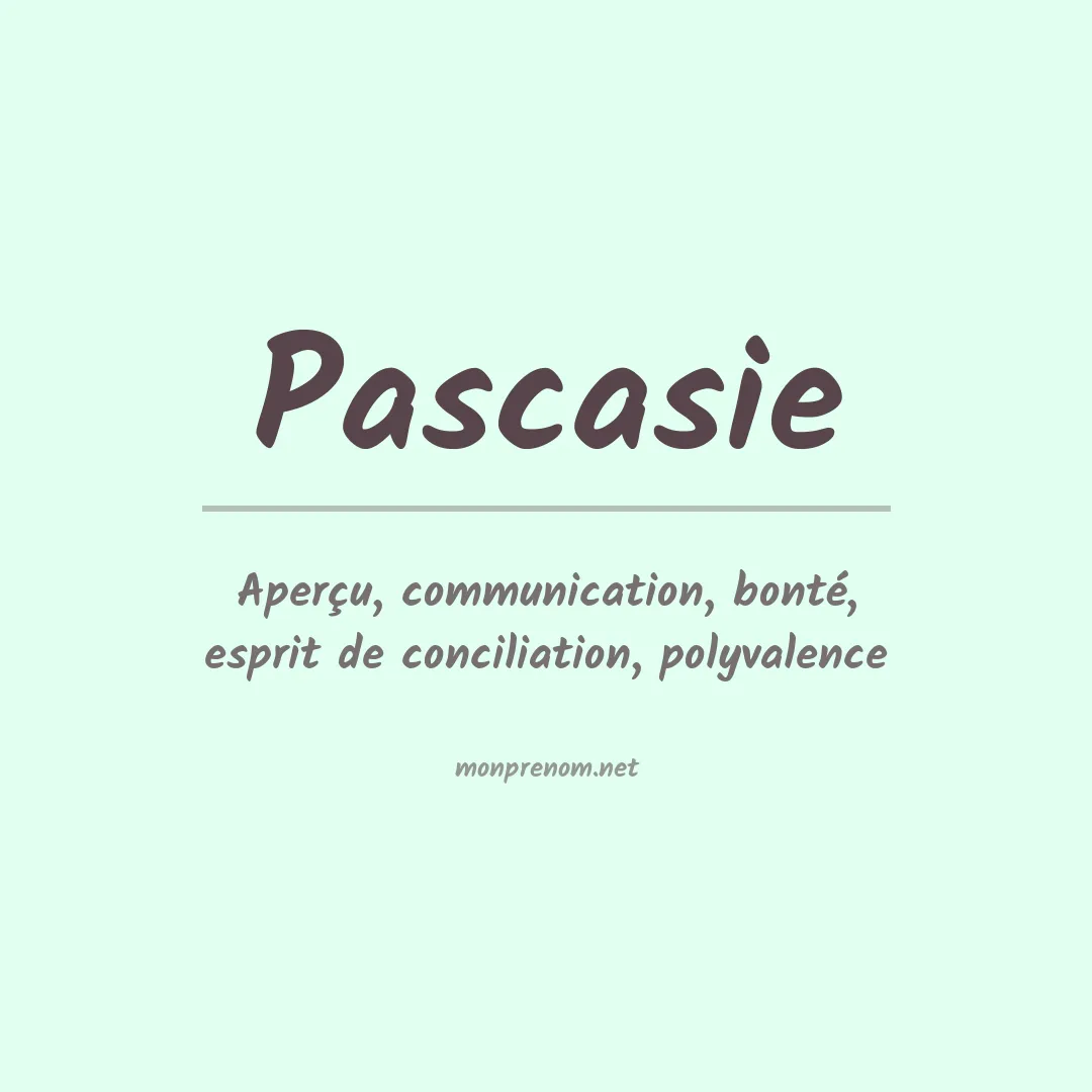 Signification du prénom Pascasie