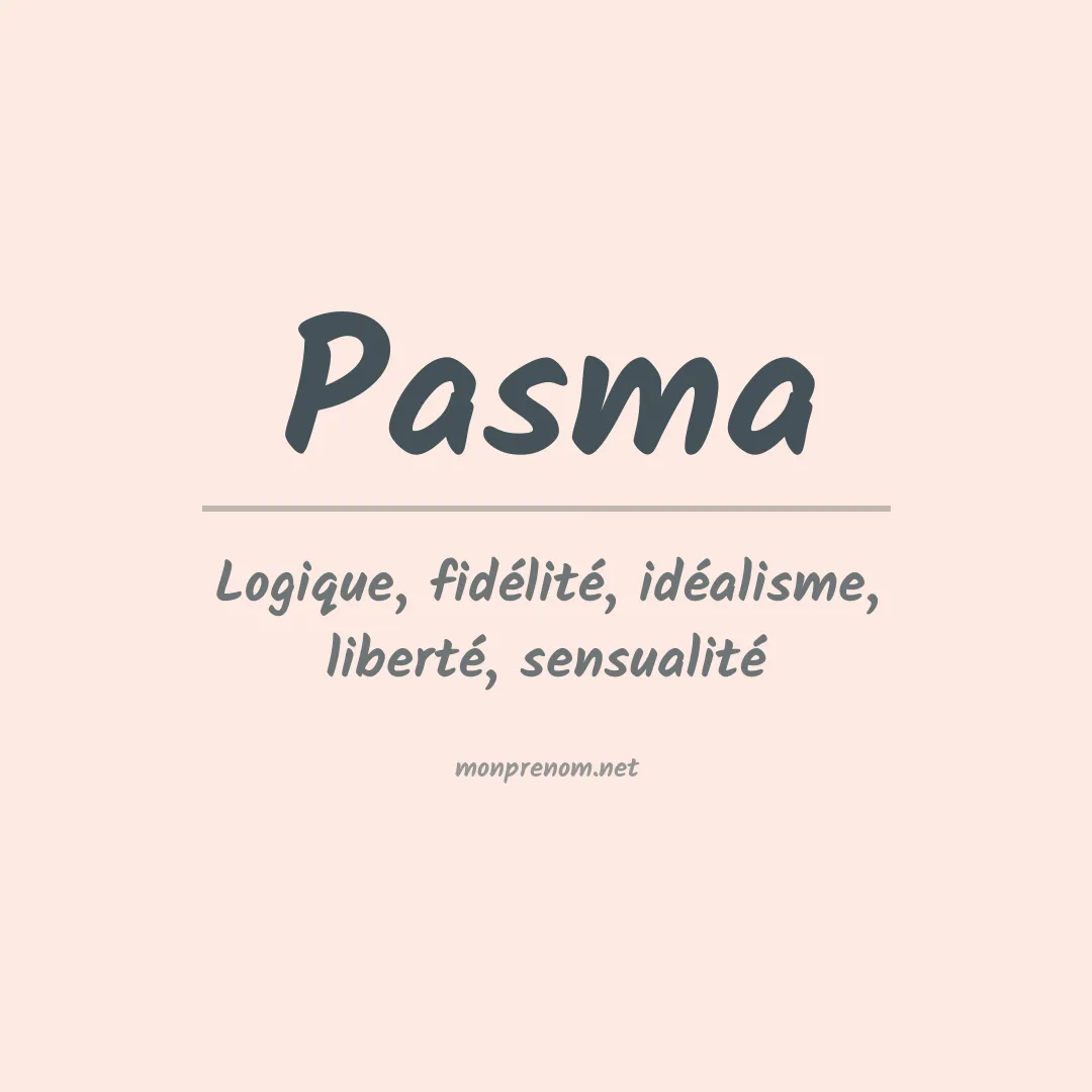 Signification du prénom Pasma