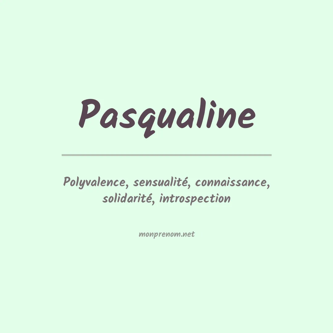 Signification du prénom Pasqualine