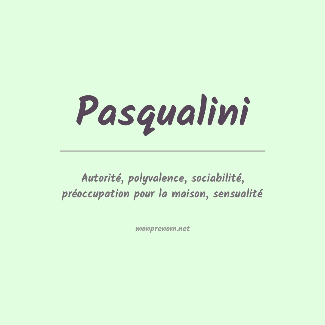 Signification du prénom Pasqualini