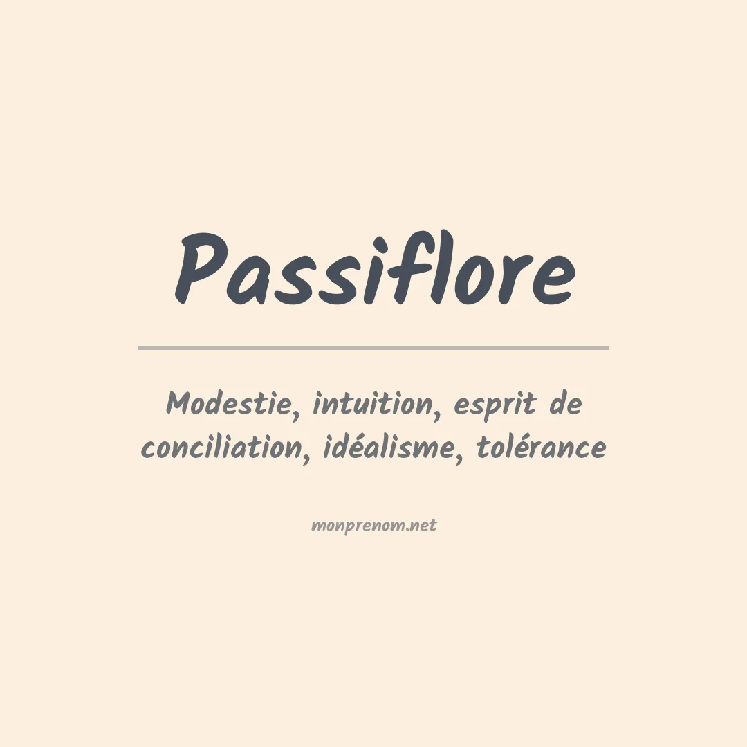 Signification du prénom Passiflore