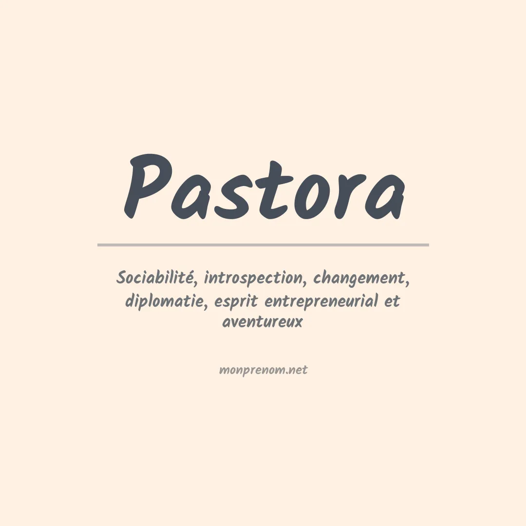 Signification du prénom Pastora