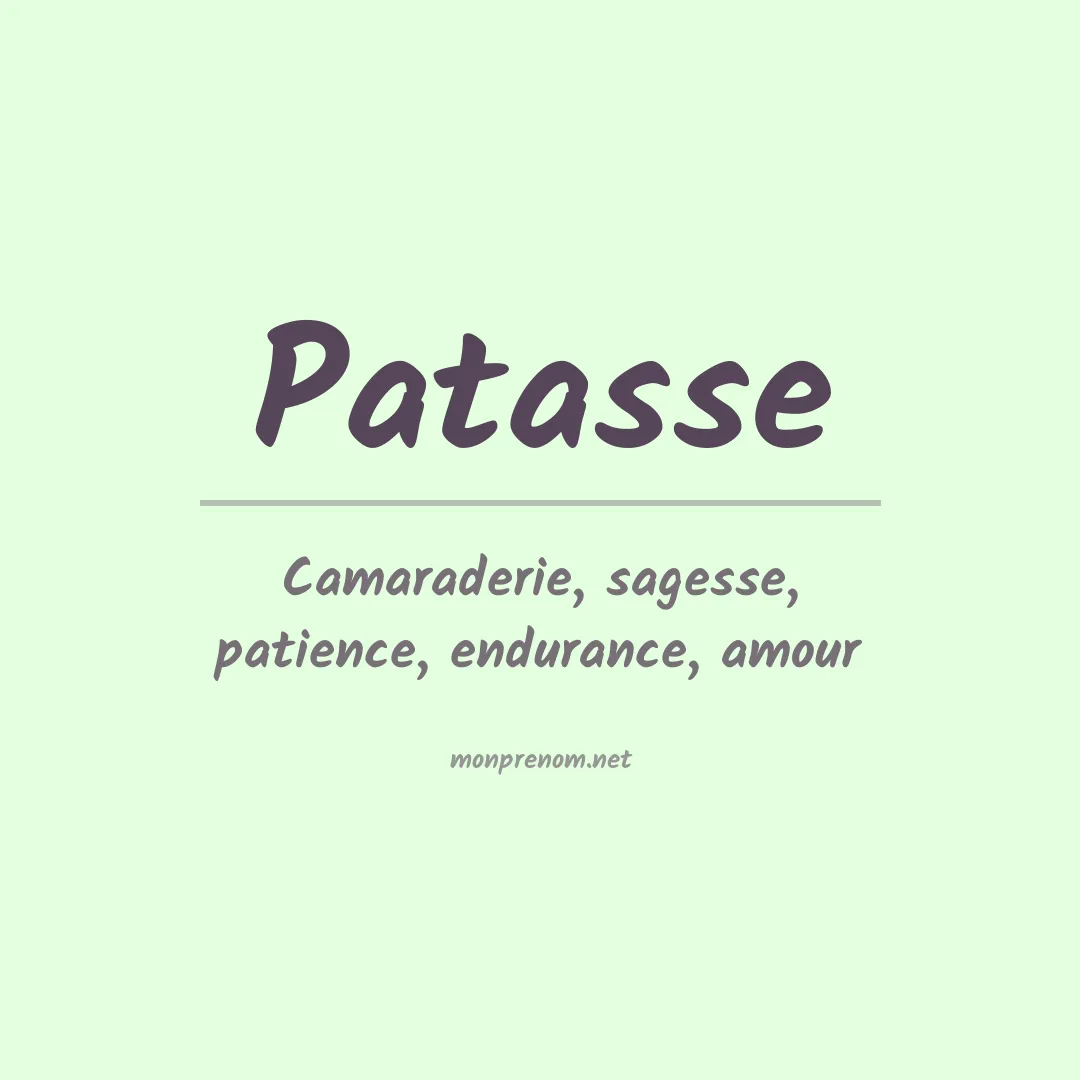 Signification du prénom Patasse