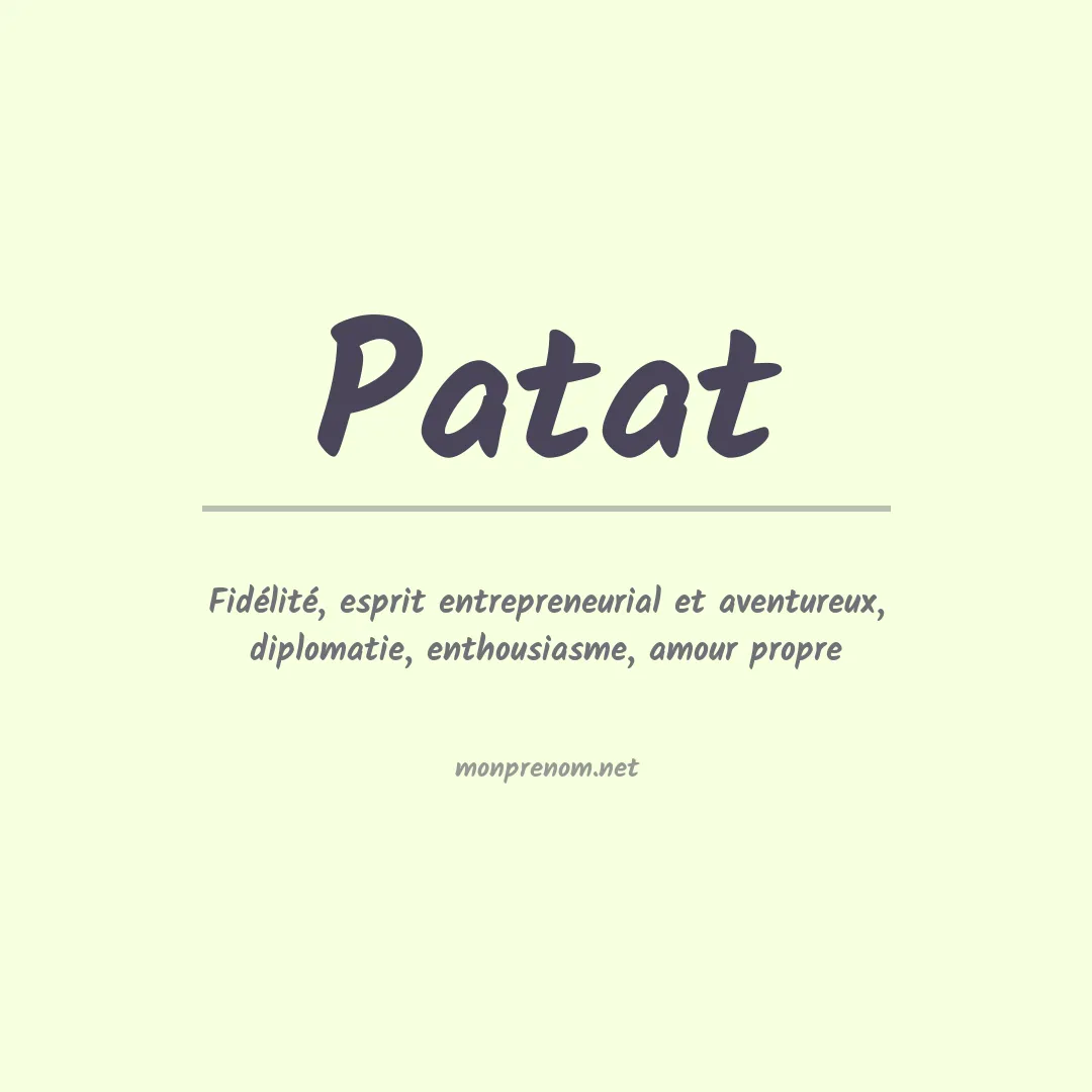 Signification du prénom Patat