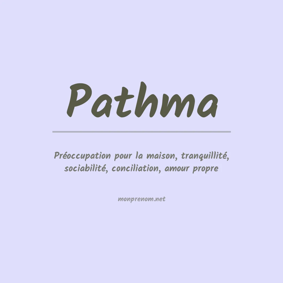 Signification du prénom Pathma