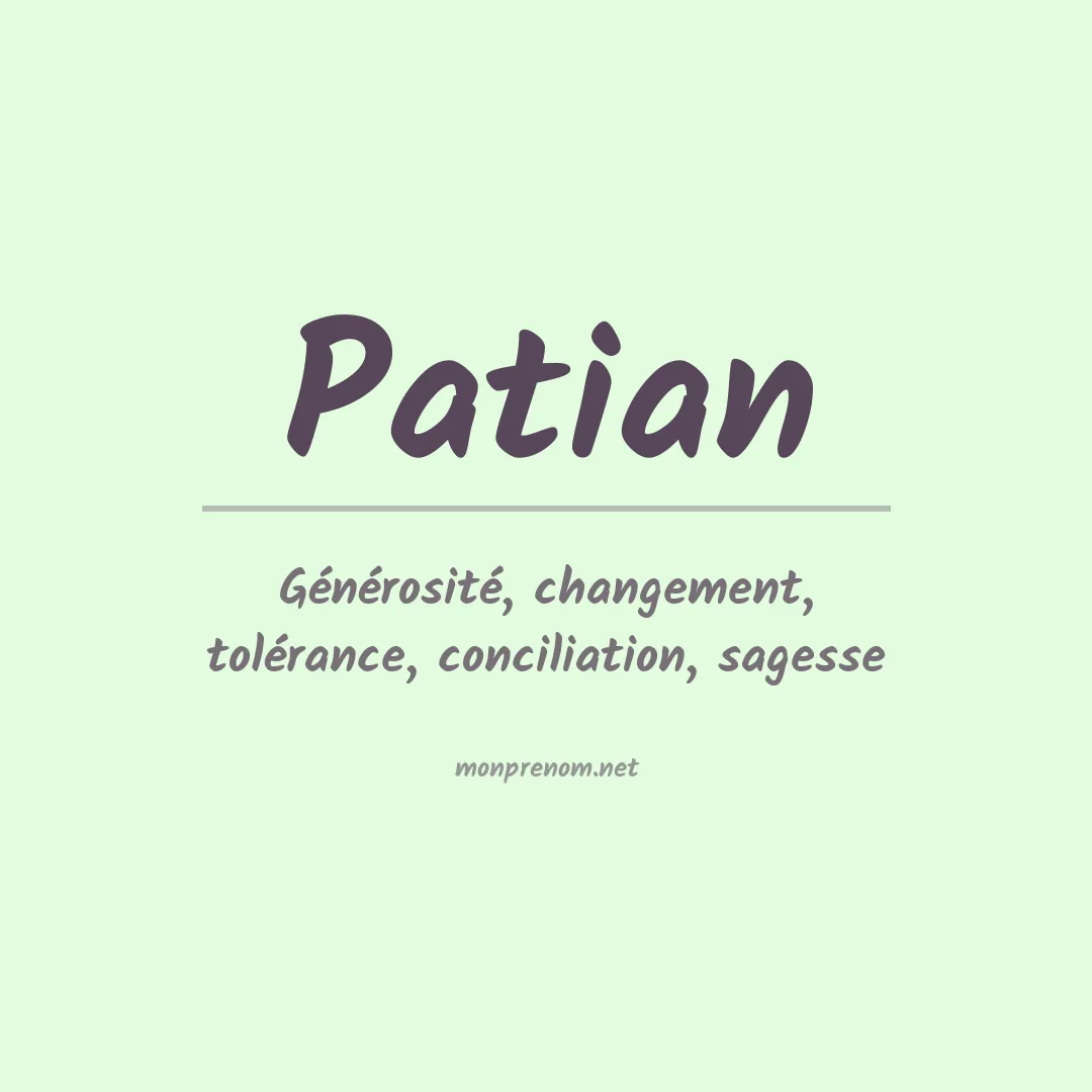 Signification du prénom Patian