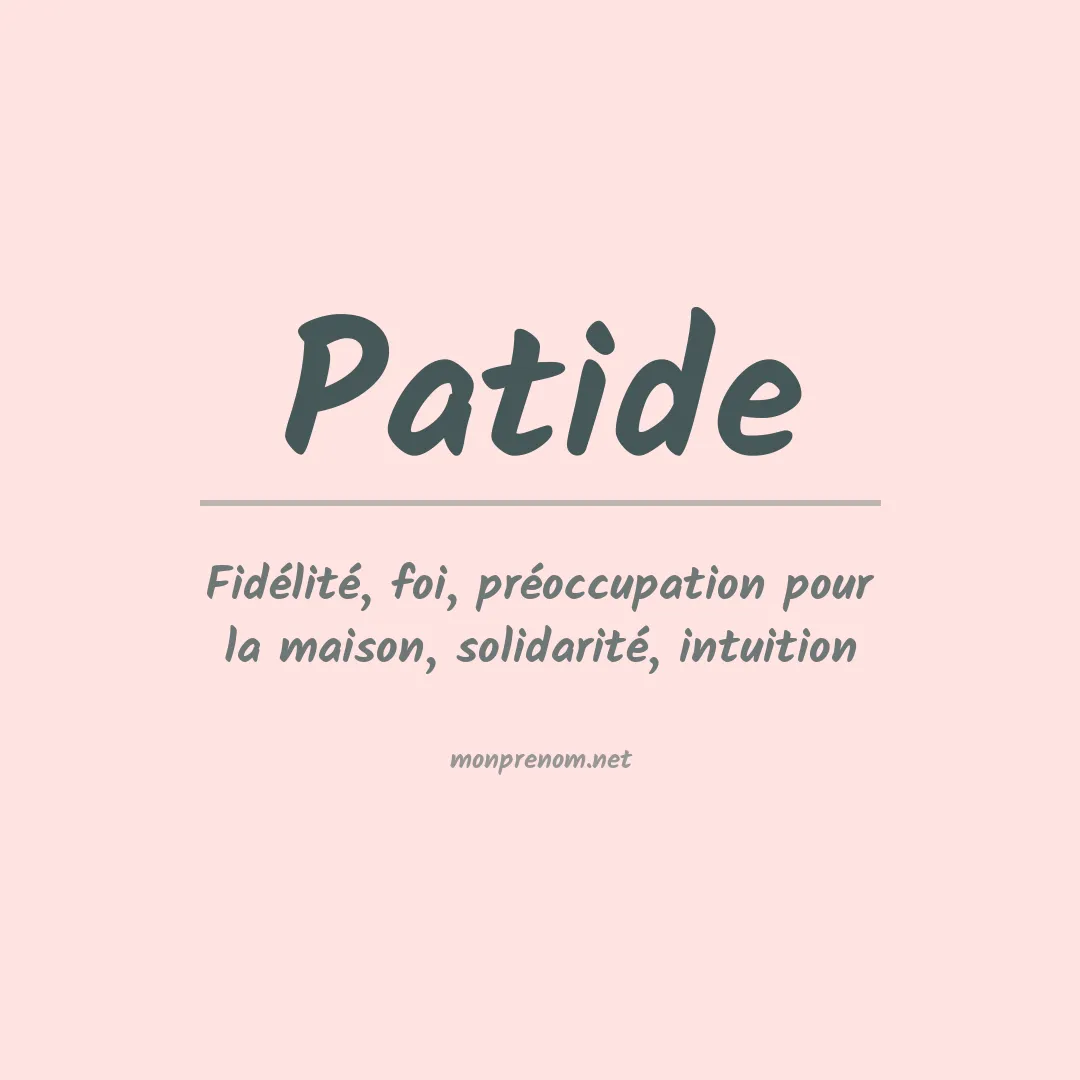 Signification du prénom Patide