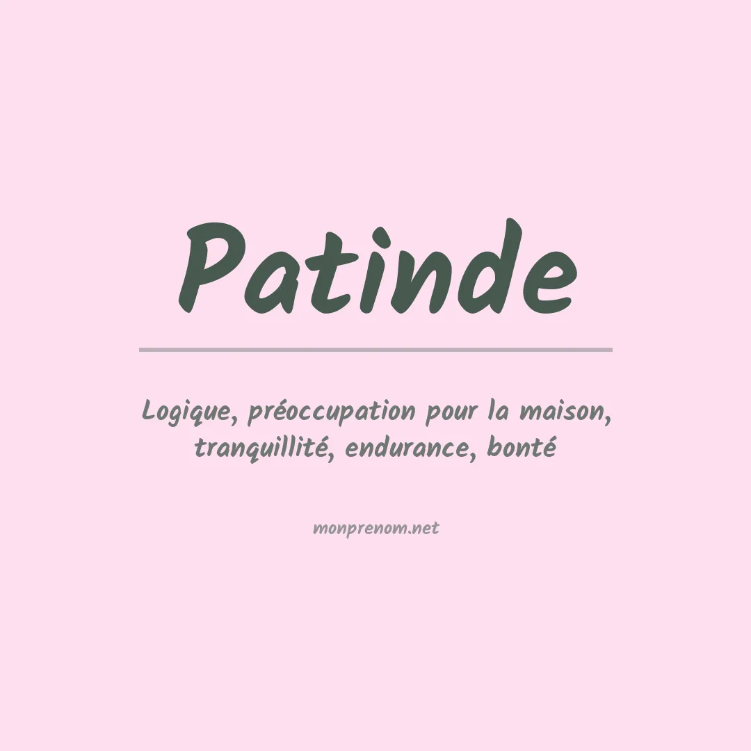 Signification du prénom Patinde