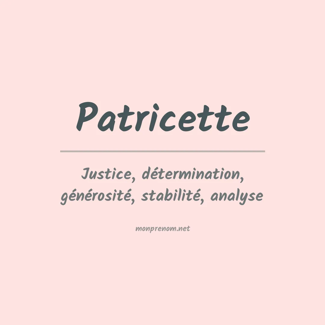 Signification du prénom Patricette