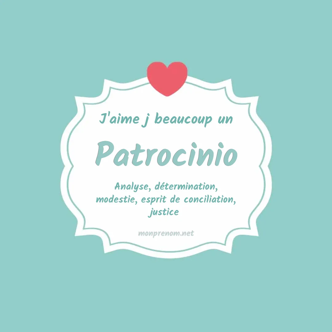 J'aime beaucoup Patrocinio