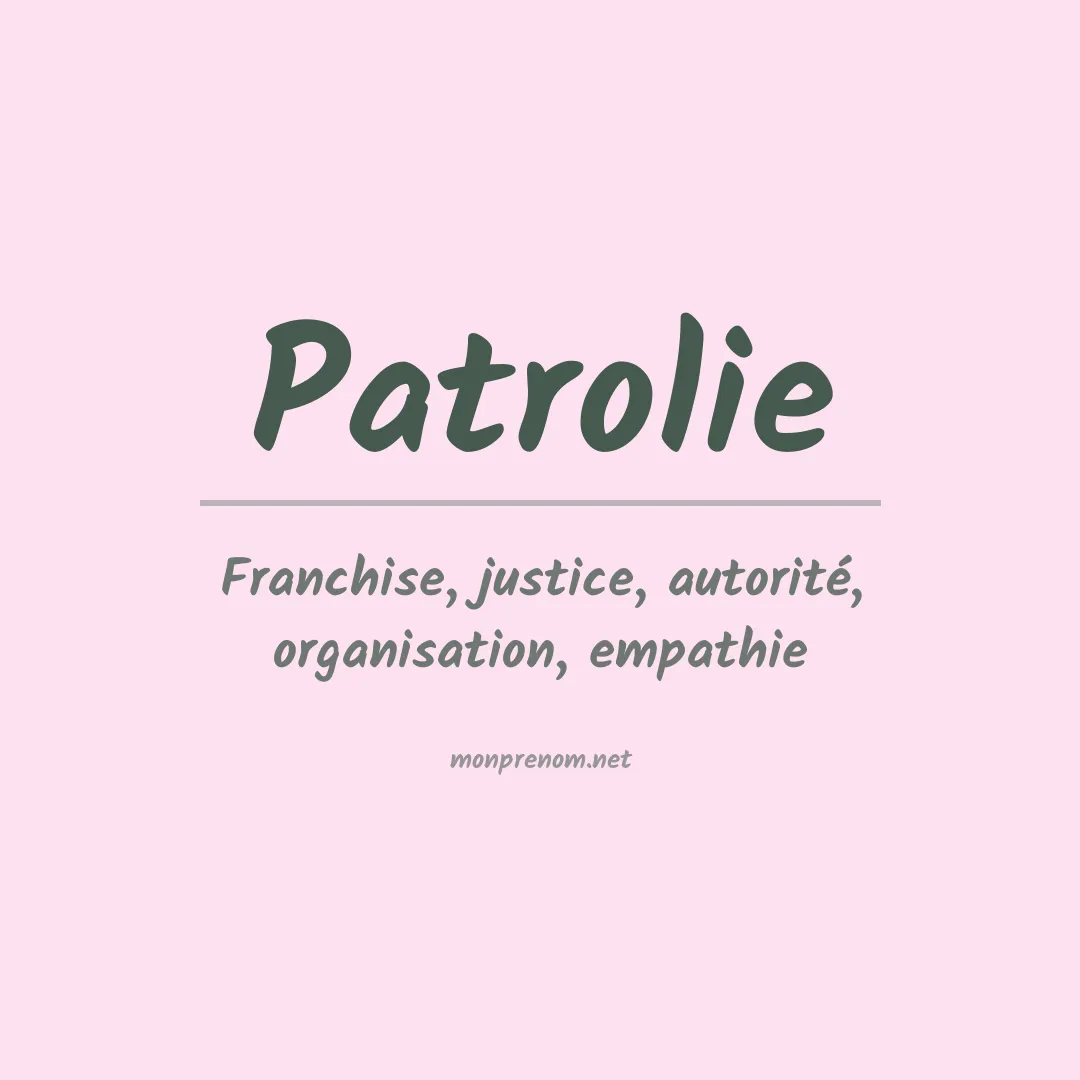 Signification du prénom Patrolie
